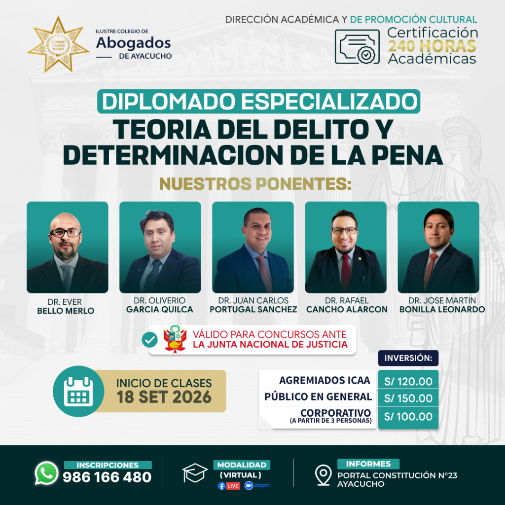 DIPLOMADO ESPECIALIZADO - TEORIA DEL DELITO Y DETERMINACION DE LA PENA ICAA